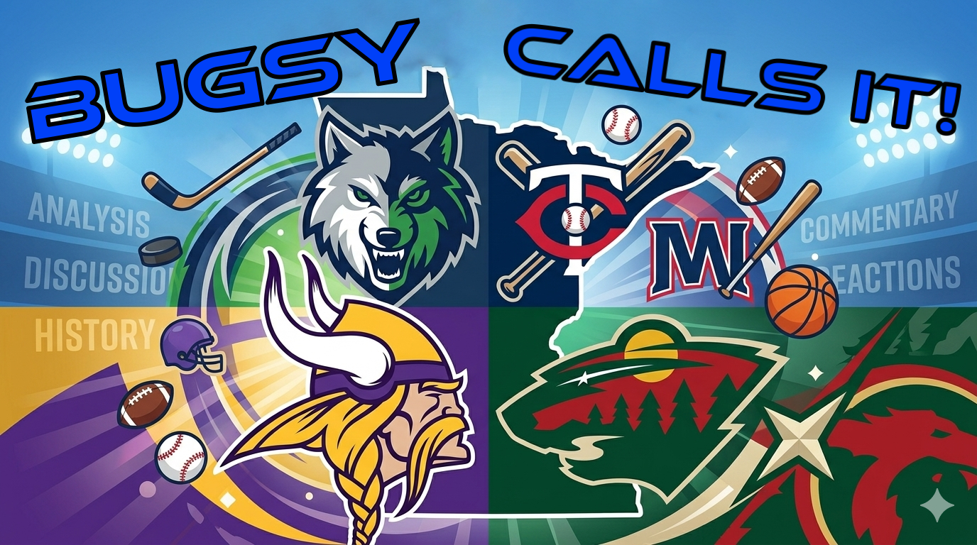 Original BUGSY CALLS IT Minnesota Sports Talk logo